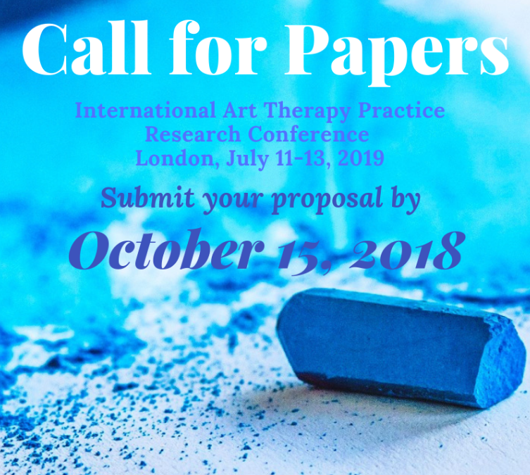 Submission Deadline for the International Art Therapy Practice Research Conference in London is October 15