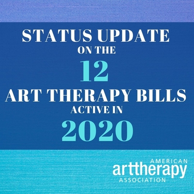 As State Legislative Calendars Adjust to Prioritize Coronavirus Response, Here’s the Status of the 12 Art Therapy Bills