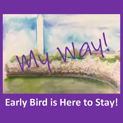 Early Bird Registration Rates are Here to Stay!