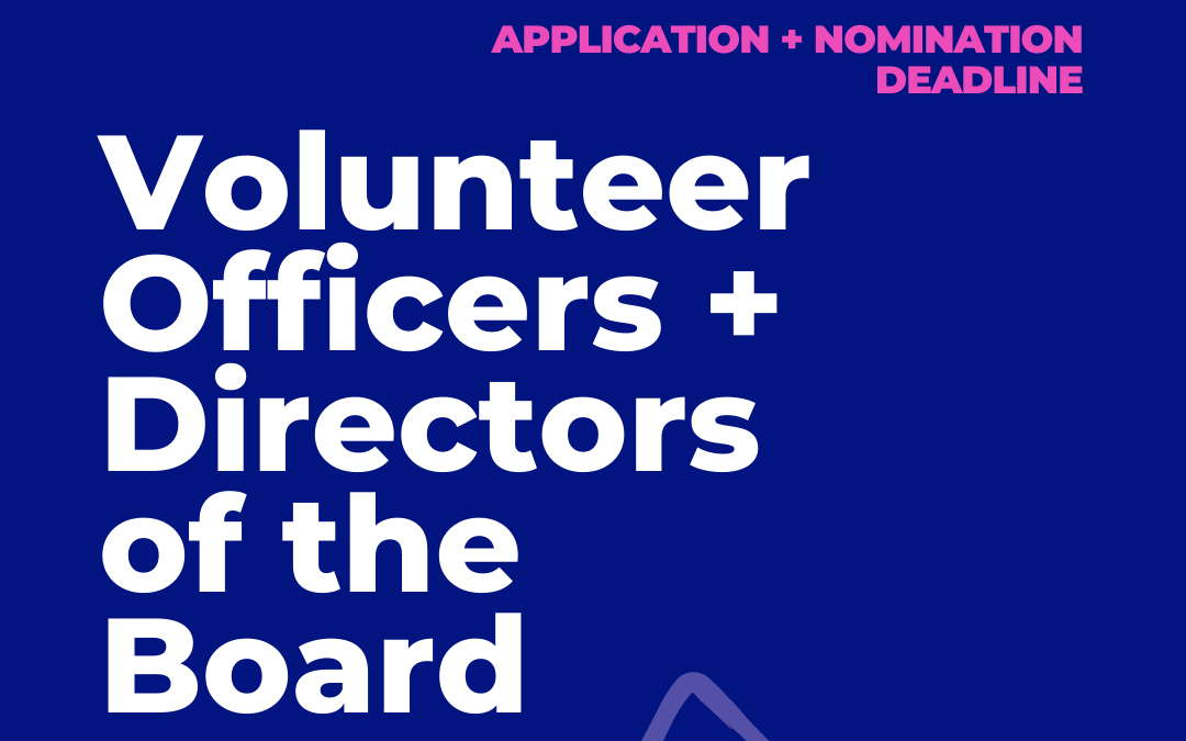 Call for Nominations for Volunteer Officers and Directors of the Board