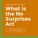 Art Therapy and the No Surprises Act and its Good Faith Estimates