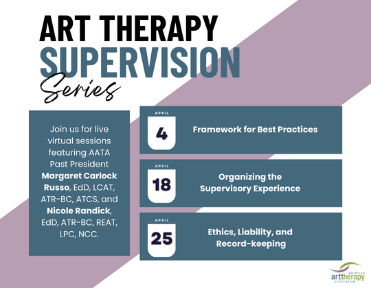 Introducing the Art Therapy Supervision CEU Series